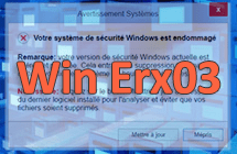 Supprimer le popup virus d’escroquerie Win Erx03
